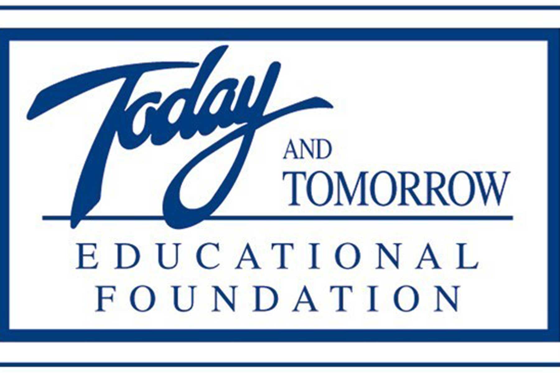 Today and Tomorrow Educational Foundation